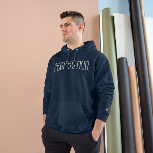 Perfection Champion Hoodie