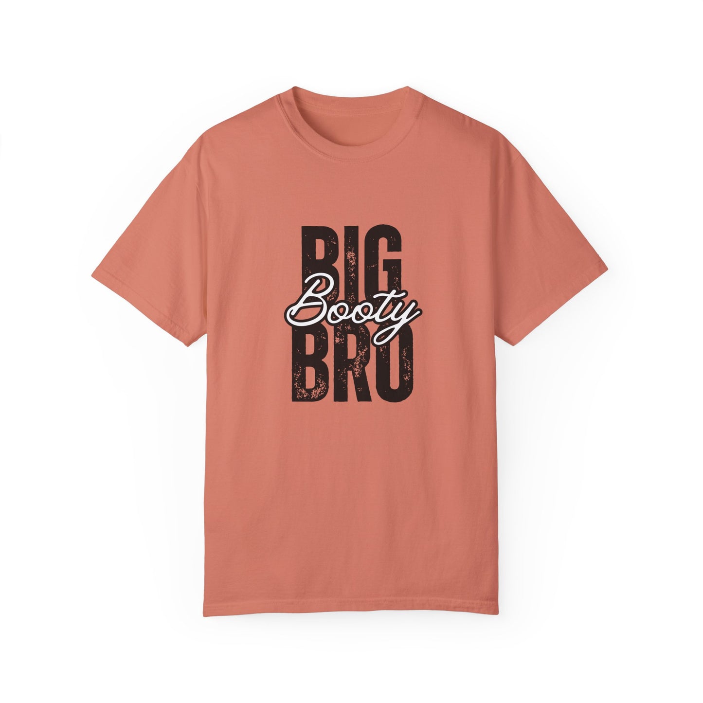 Big Booty Bro Unisex Garment-Dyed T-shirt
