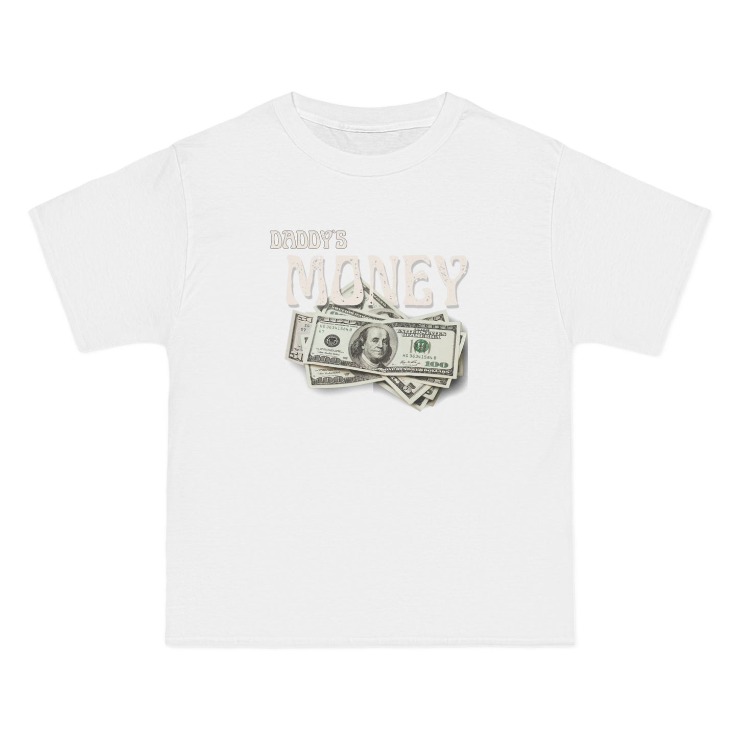 Daddy`s Money Beefy-T®  Short-Sleeve T-Shirt