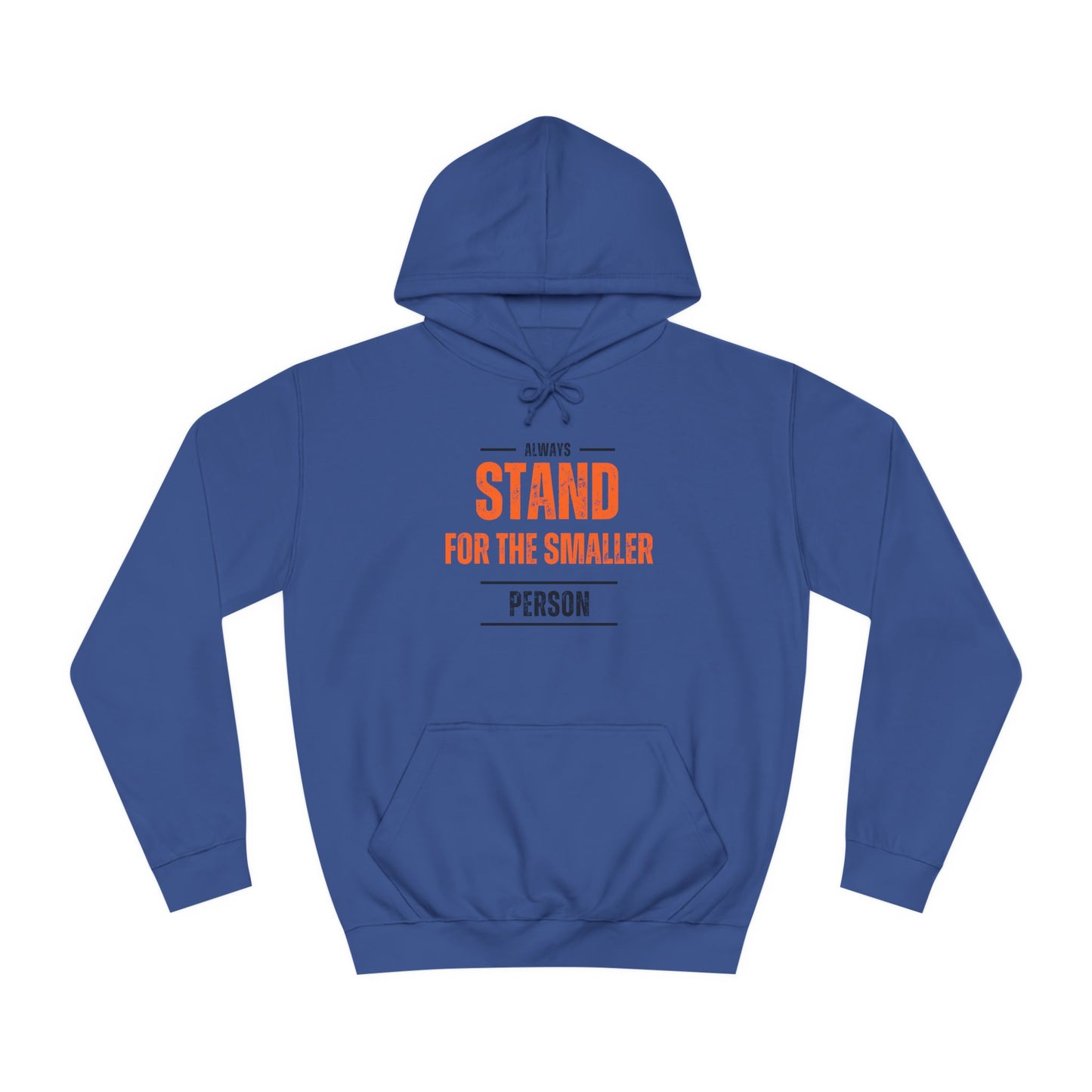 Always Stand Unisex College Hoodie