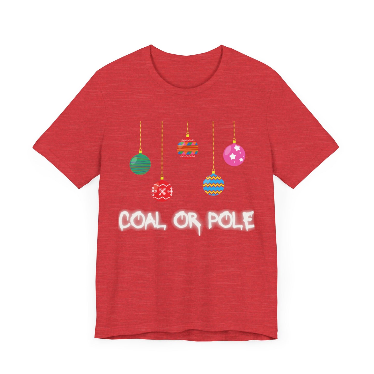 Coal or Pole Unisex Jersey Short Sleeve Tee