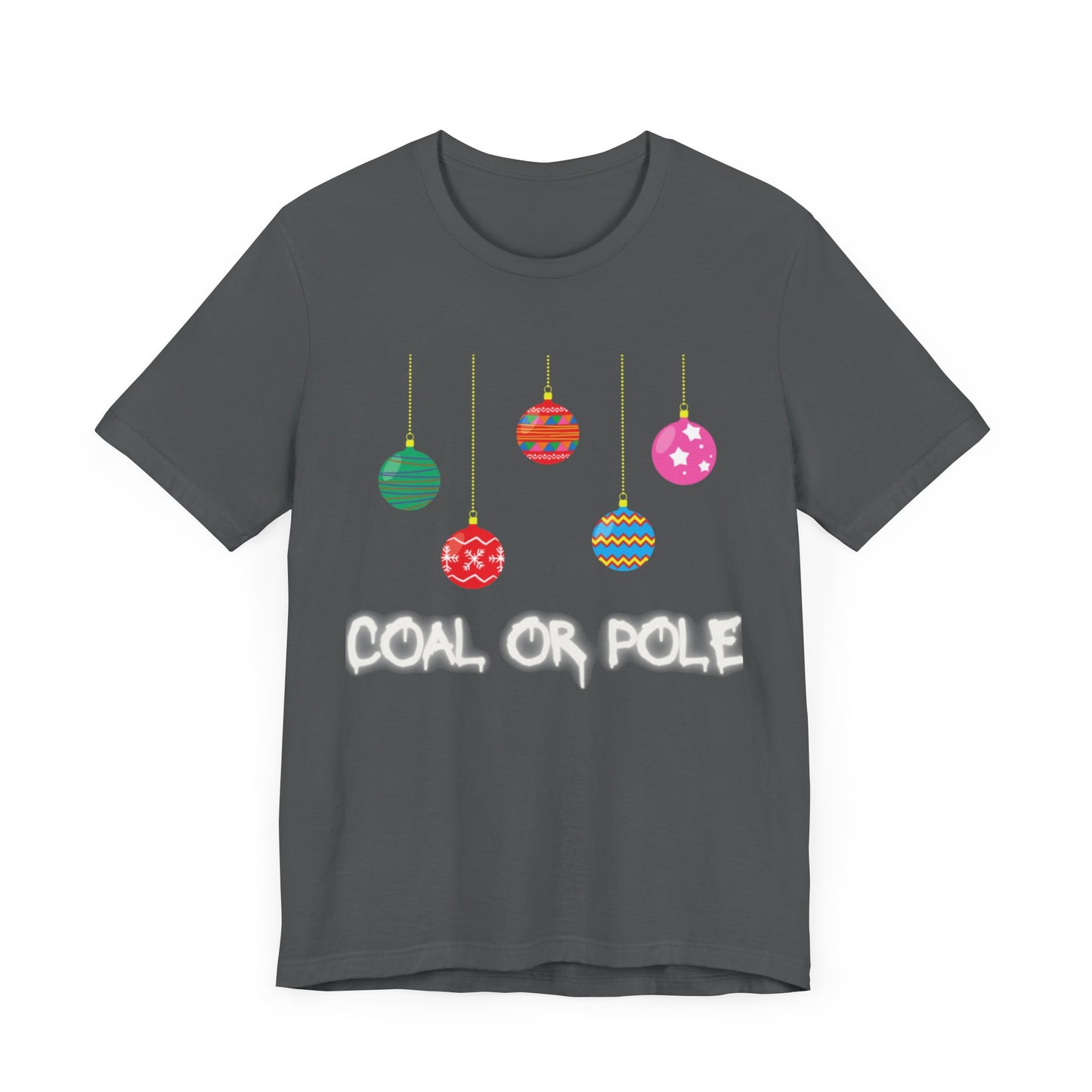 Coal or Pole Unisex Jersey Short Sleeve Tee