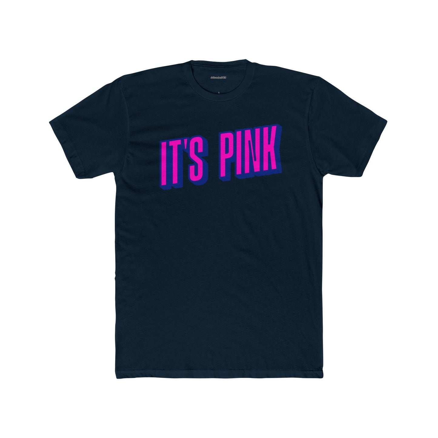 It`s Pink Unisex Cotton Crew Tee