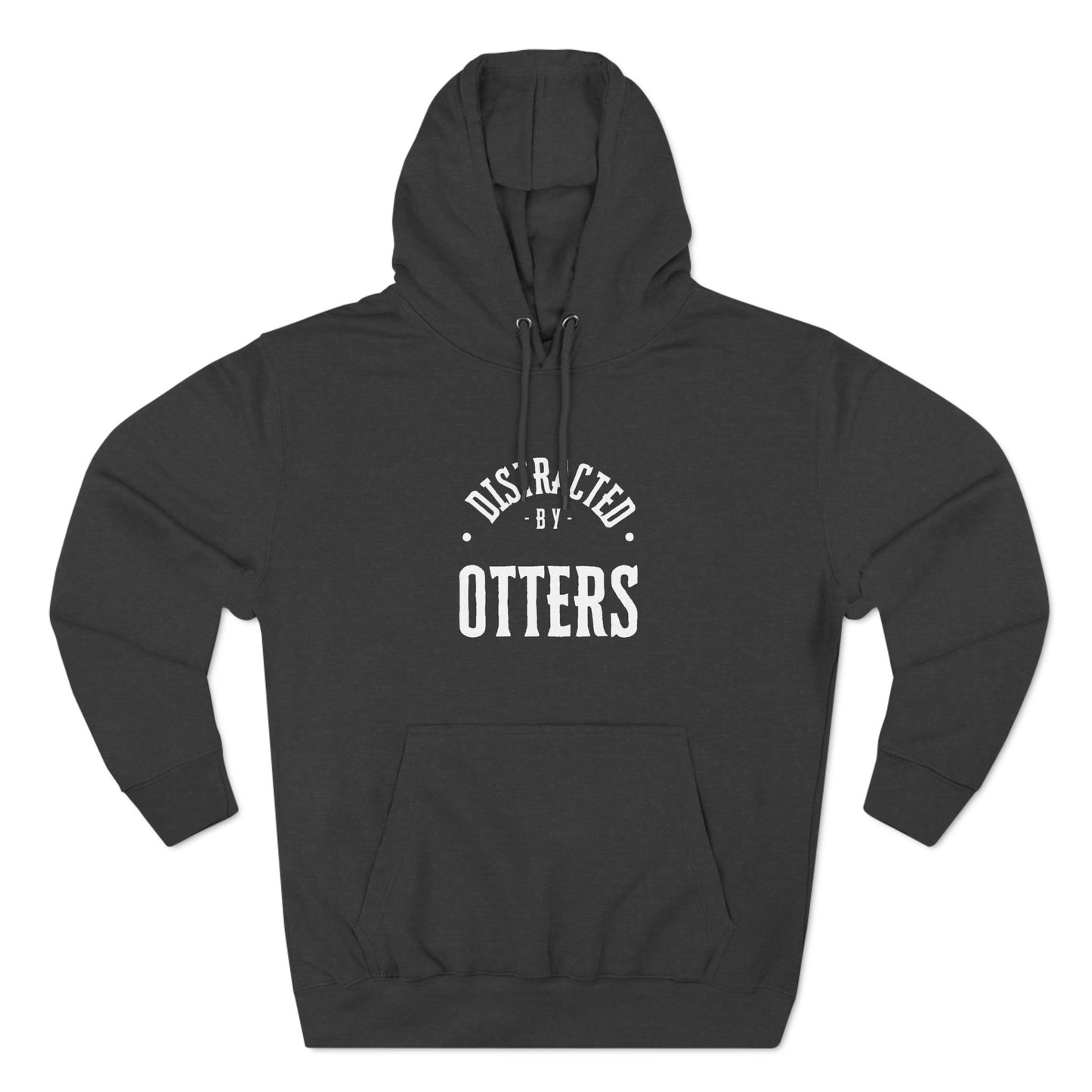 Distracted By Otters Three-Panel Fleece Hoodie