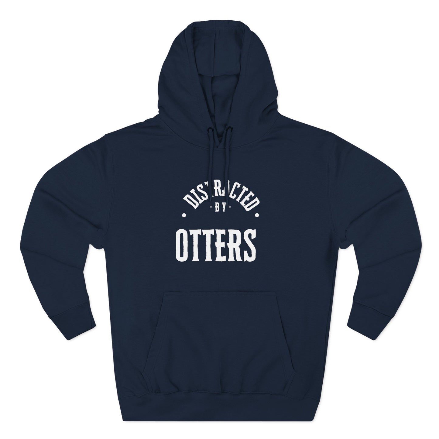 Distracted By Otters Three-Panel Fleece Hoodie