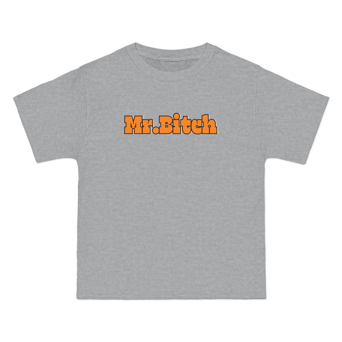 Mr.B***h Beefy-T®  Short-Sleeve T-Shirt