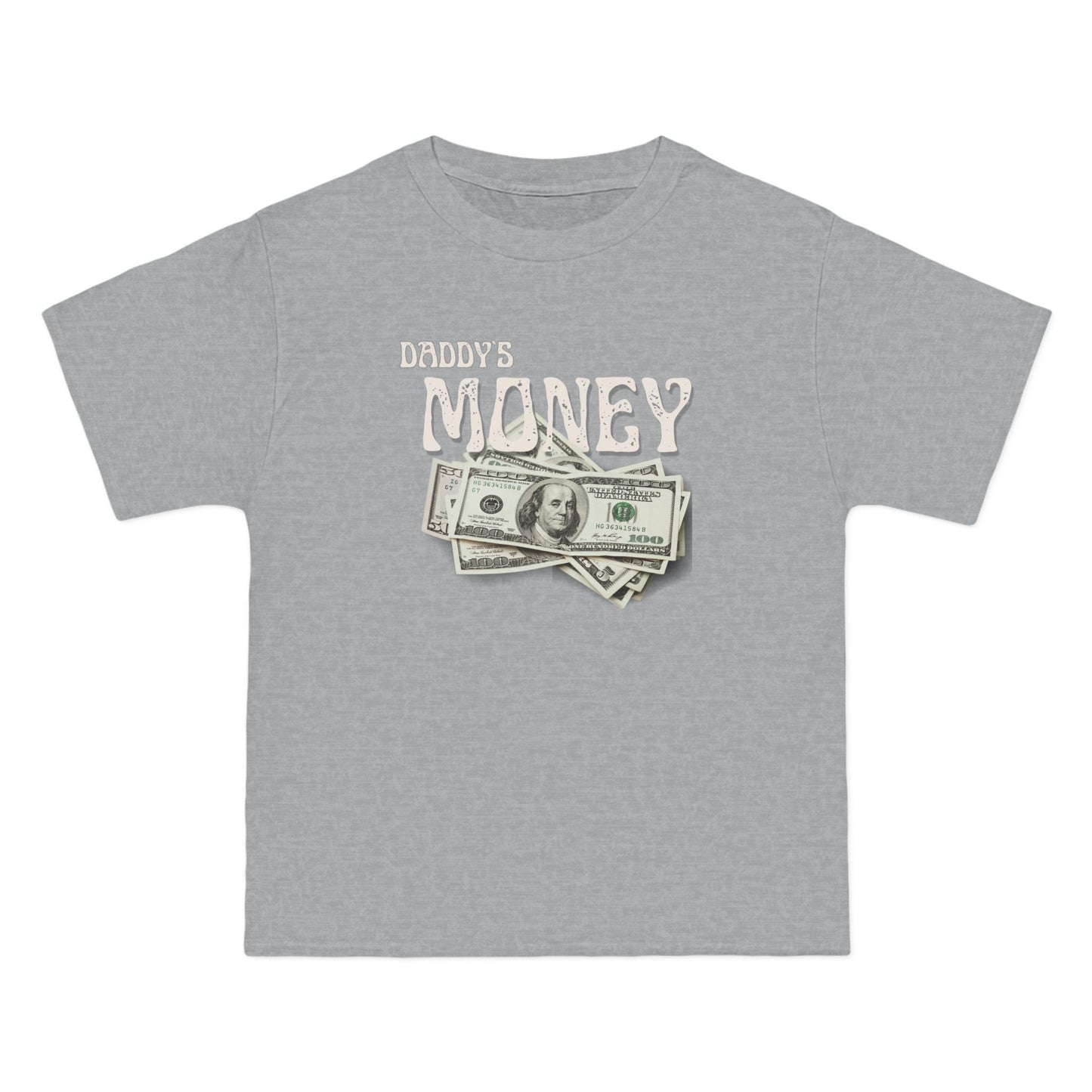 Daddy`s Money Beefy-T®  Short-Sleeve T-Shirt