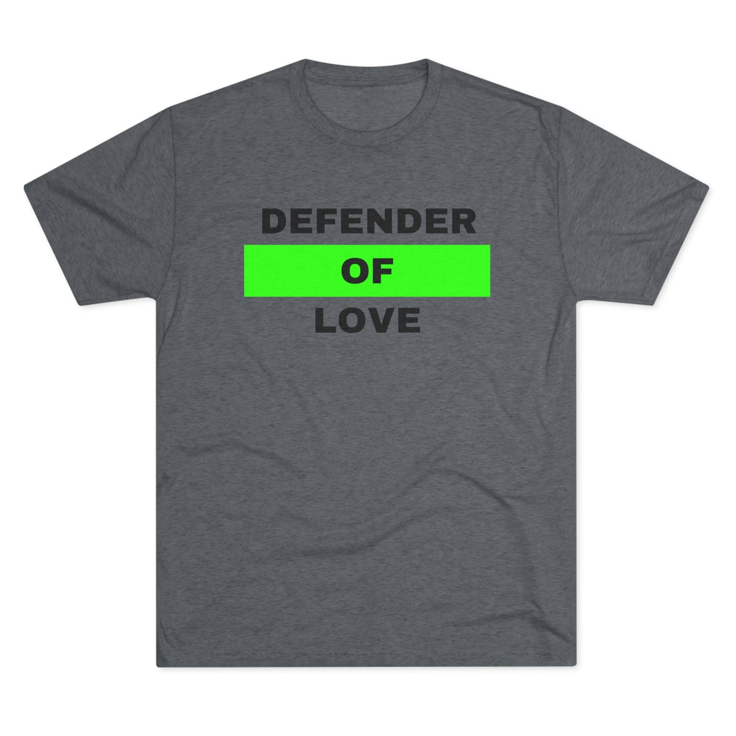 Defender Of Love Unisex Tri-Blend Crew Tee