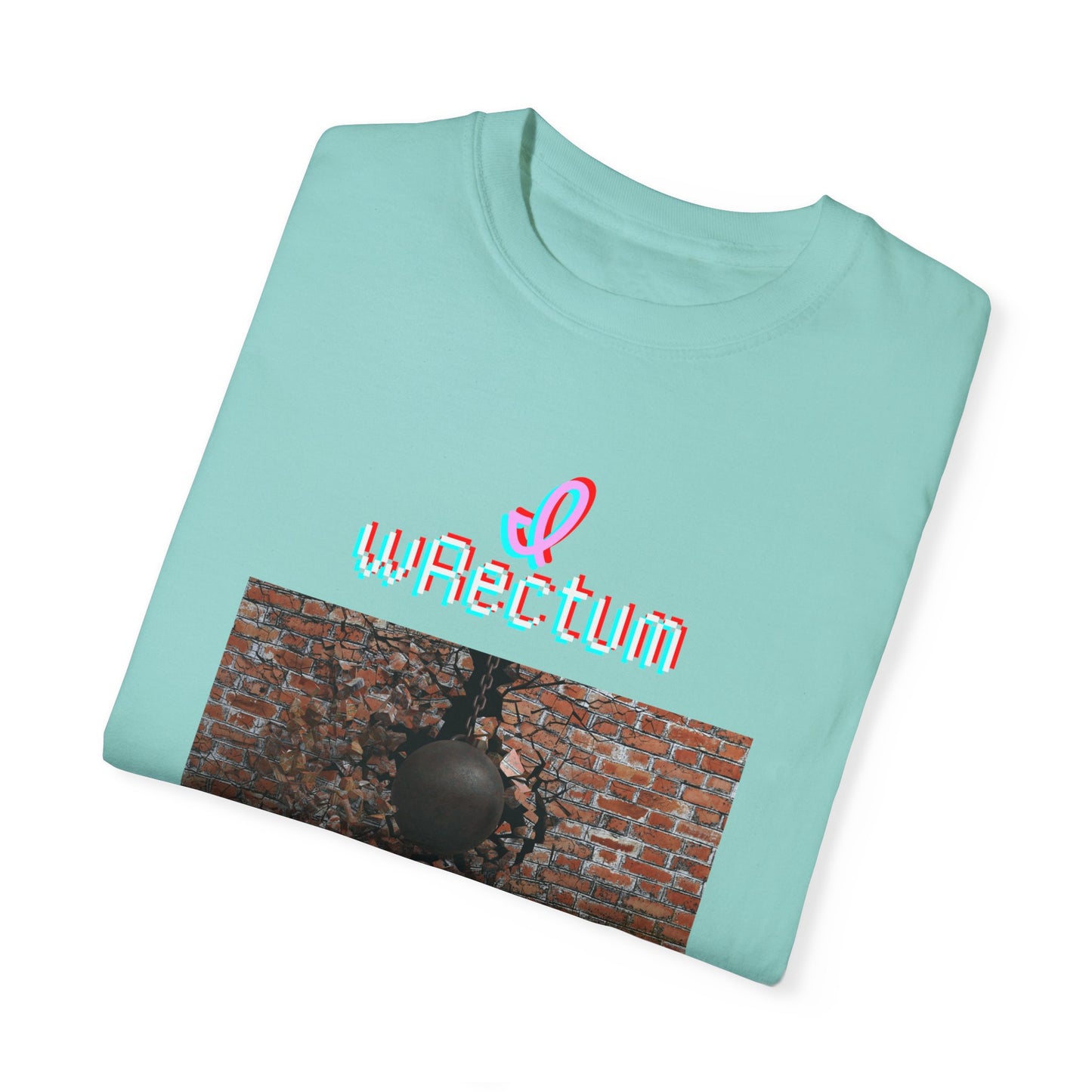 I Wrectum Unisex Garment-Dyed T-shirt