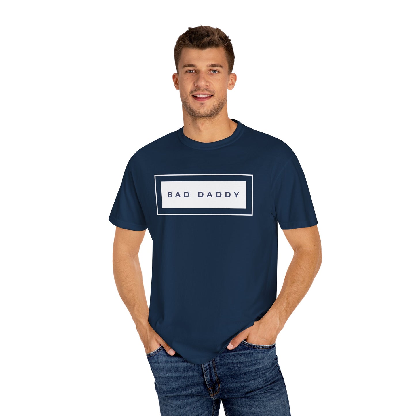 Bad Daddy Unisex Garment-Dyed T-shirt