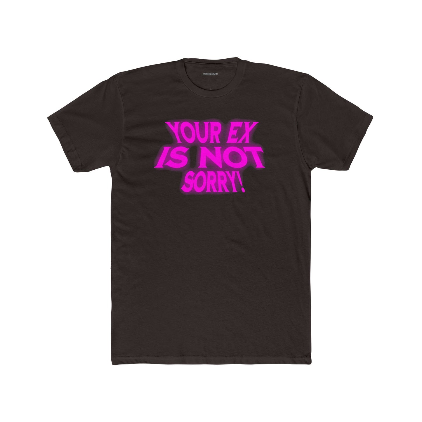 Your  Ex Unisex Cotton Crew Tee