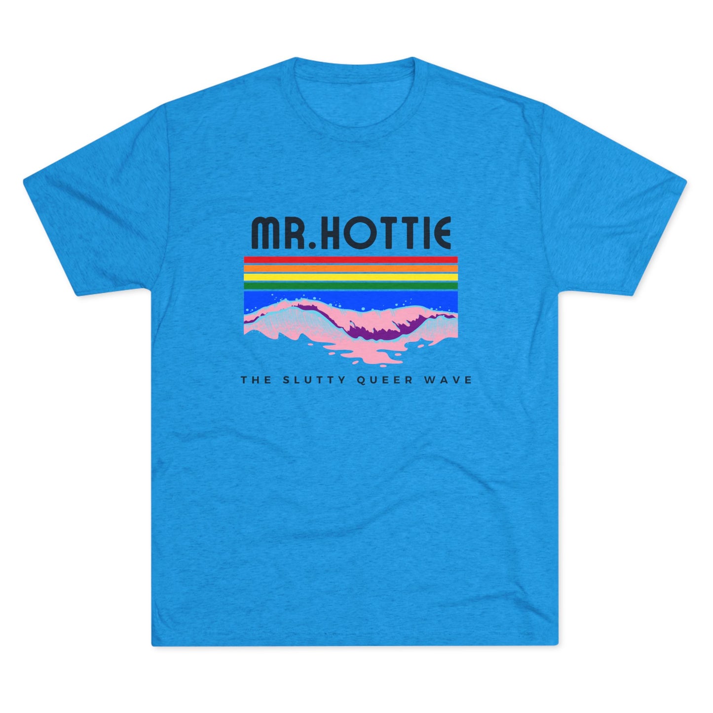 Mr.Hottie  Unisex Tri-Blend Crew Tee