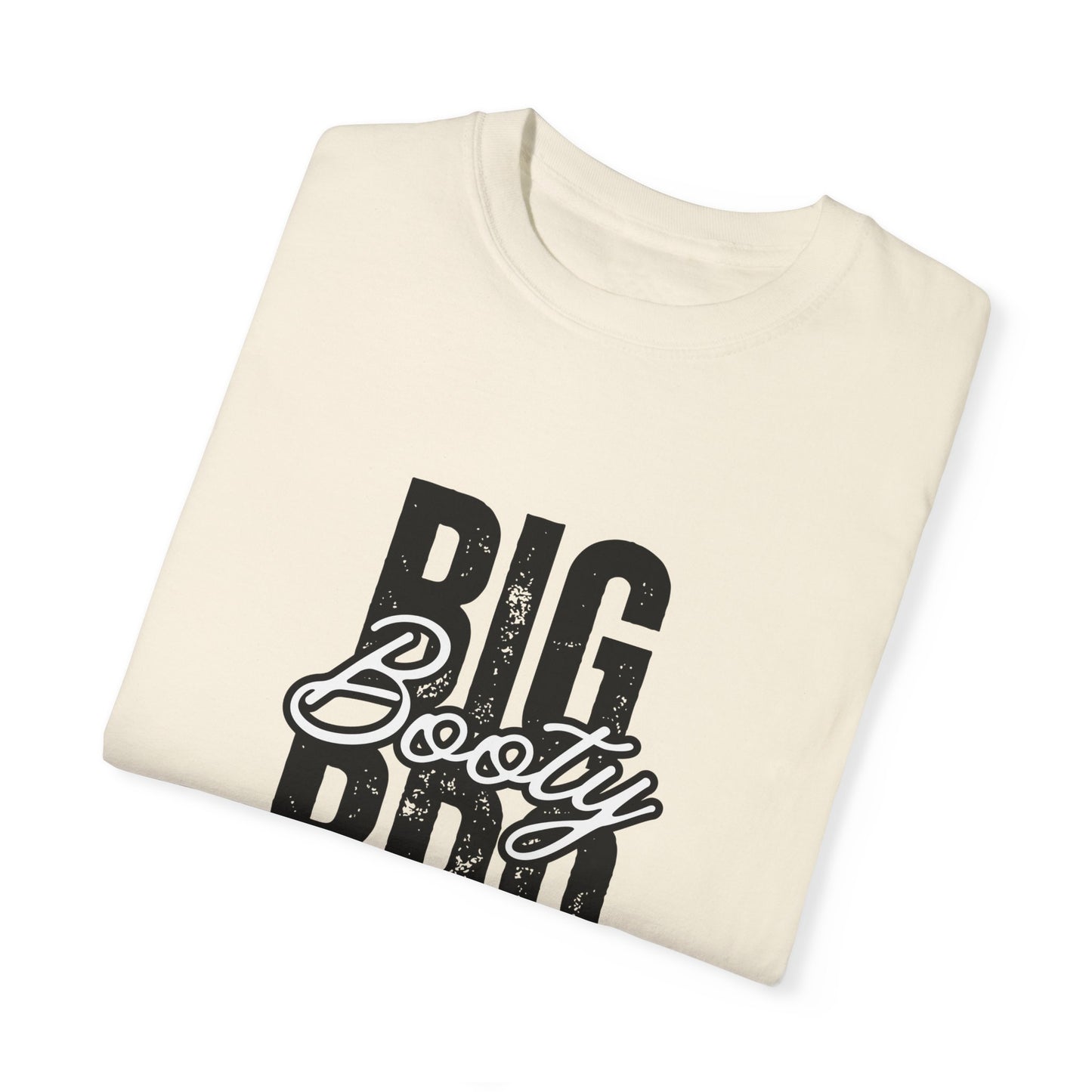 Big Booty Bro Unisex Garment-Dyed T-shirt