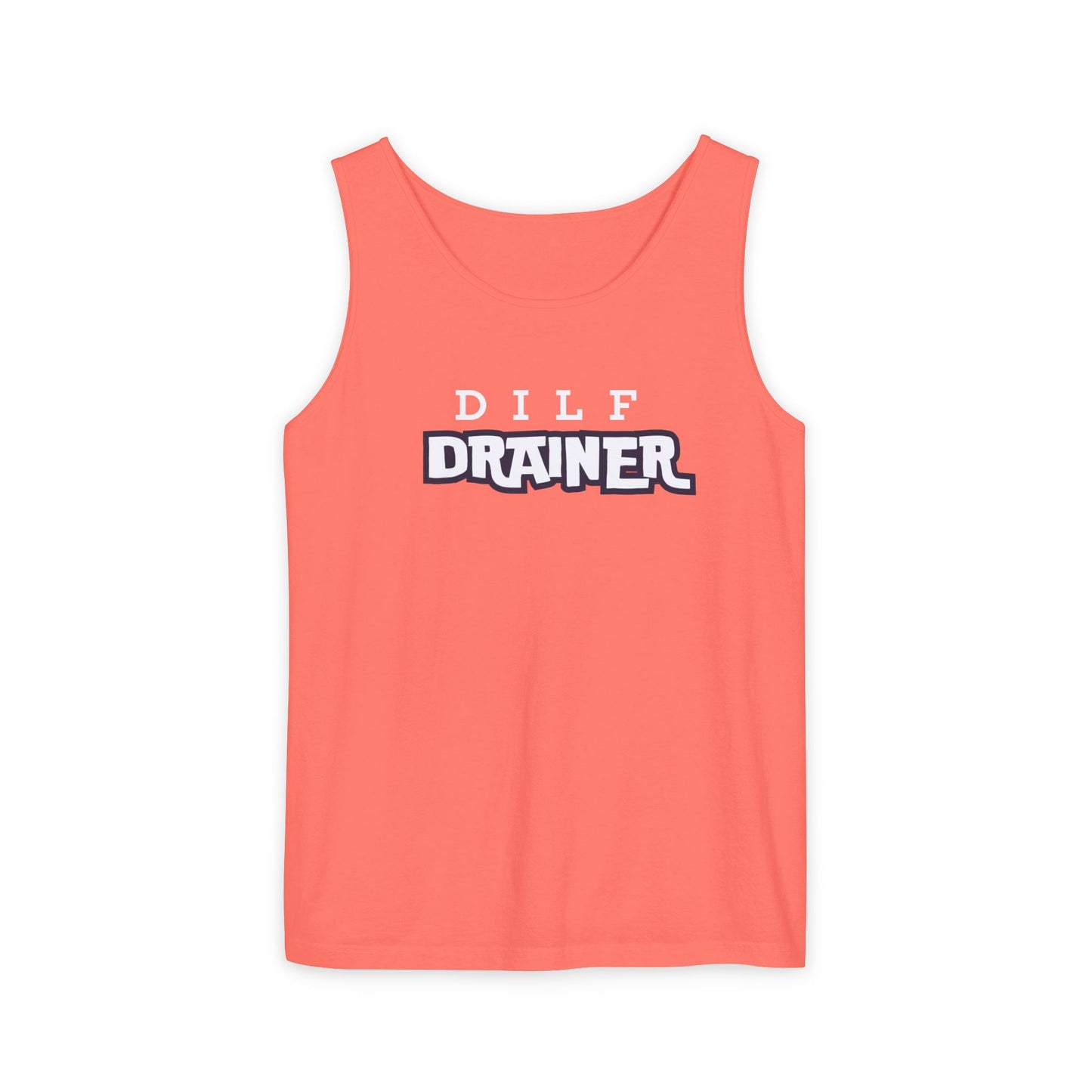 Dilf  Drainer Unisex Garment-Dyed Tank Top