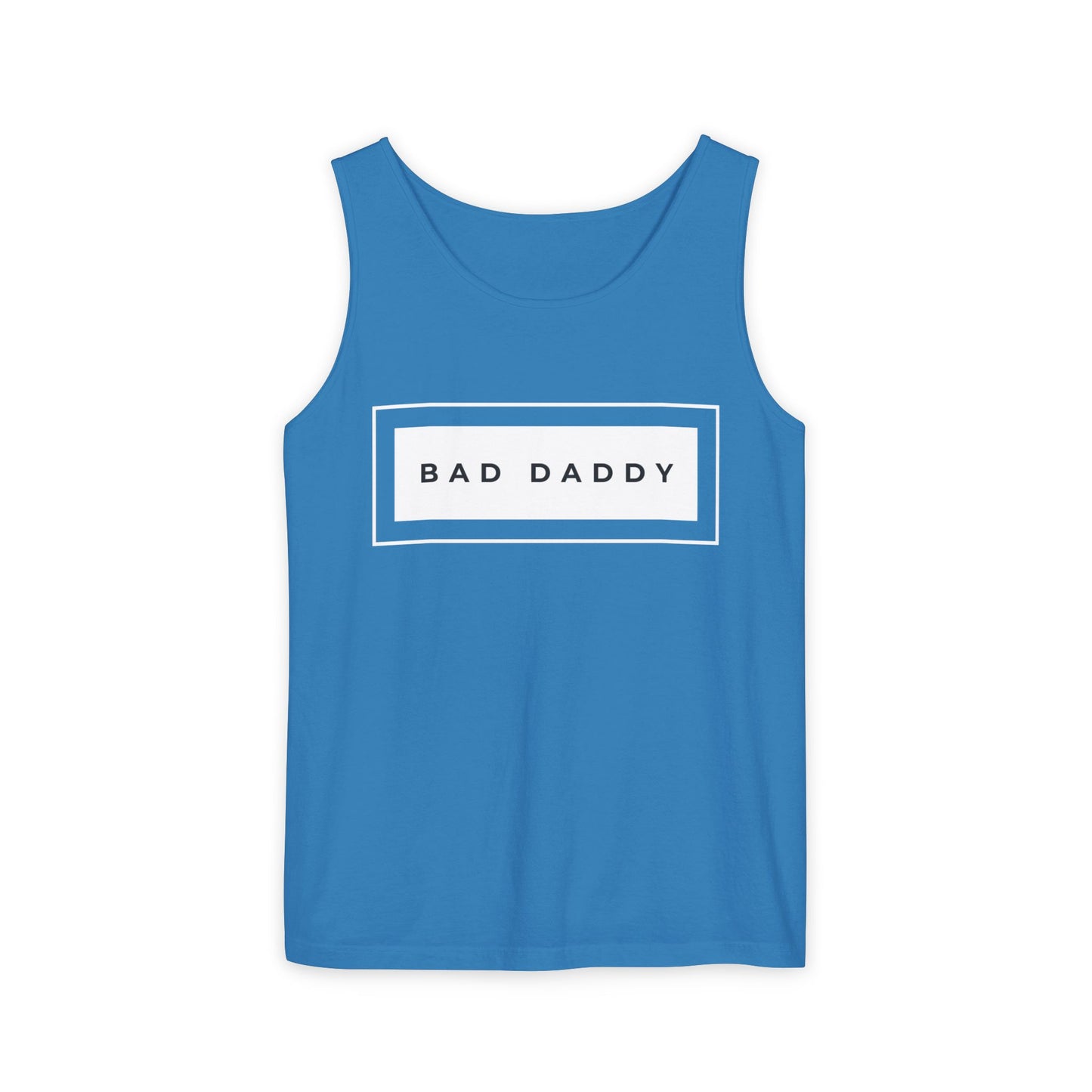 Bad Daddy Unisex Garment-Dyed Tank Top